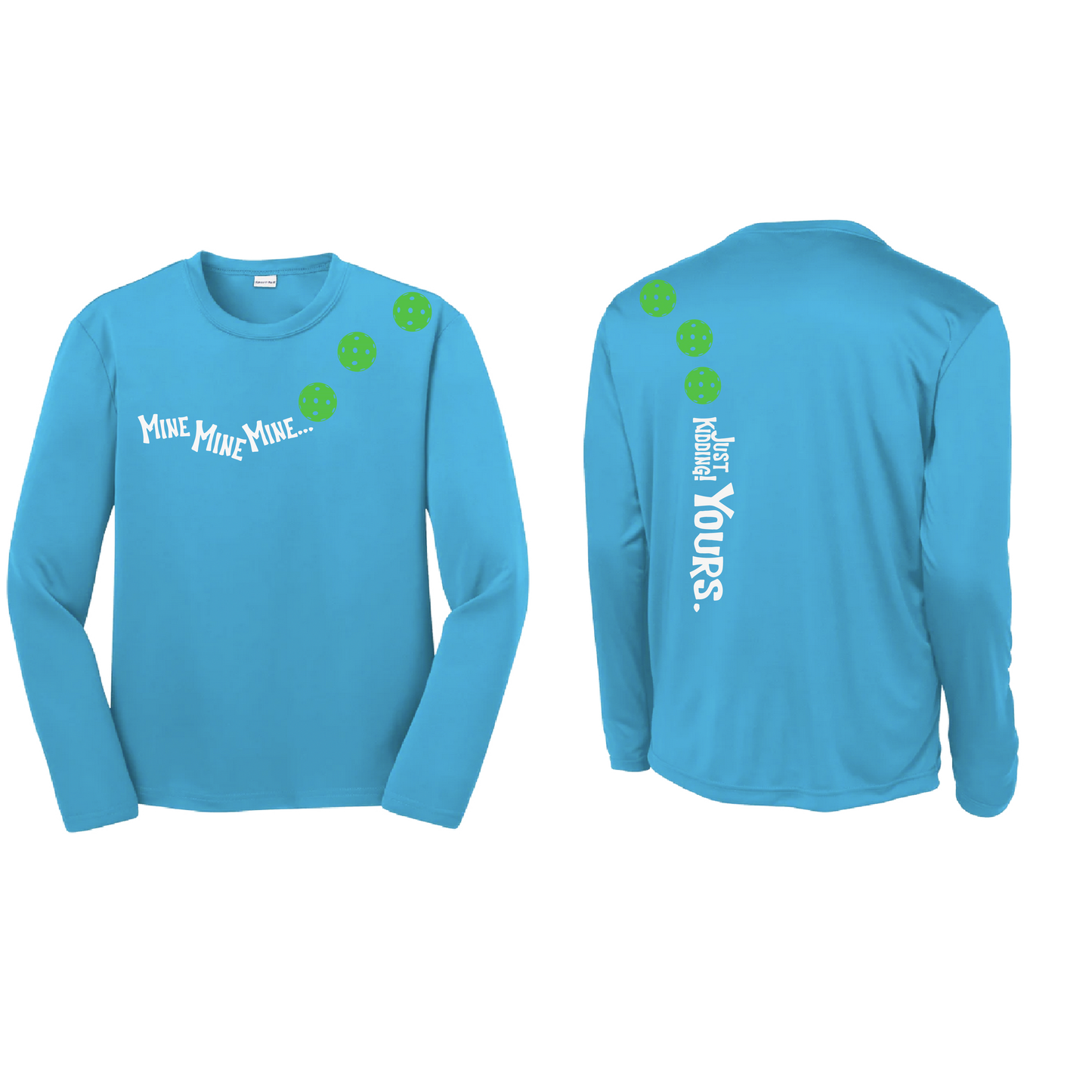 Mine JK Yours (Pickleballs Cyan Green Orange) | Youth Long Sleeve Pickleball Shirts | 100% Polyester