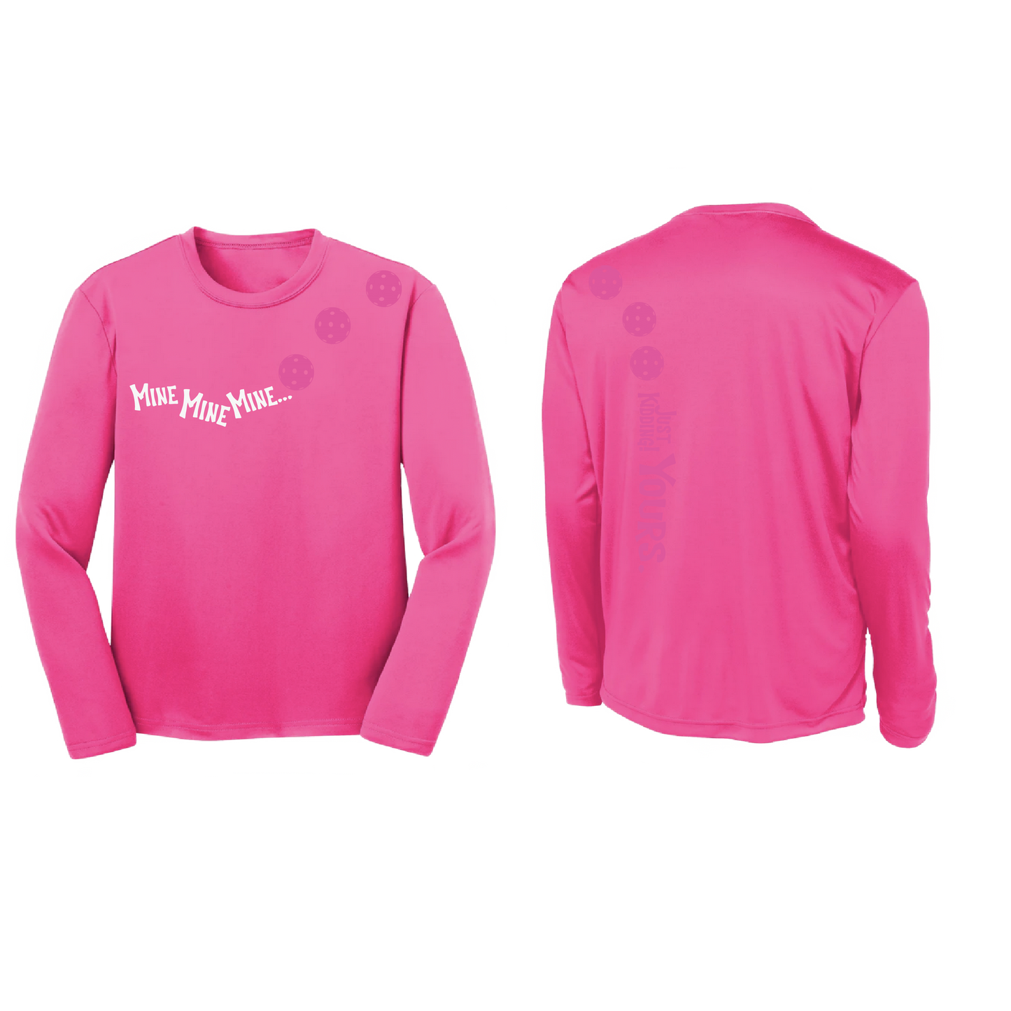 Mine Just Kidding Yours With Pickleballs (Purple Rainbow Pink) Customizable | Youth Long Sleeve Athletic Shirt | 100% Polyester