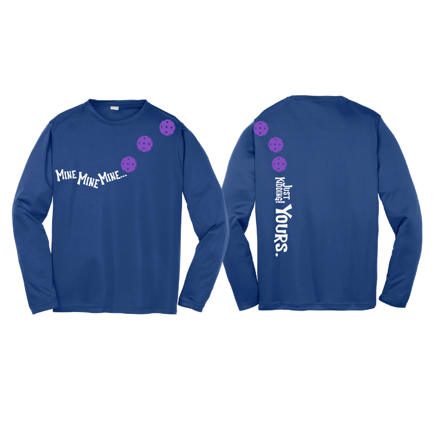 Mine Just Kidding Yours With Pickleballs (Purple Rainbow Pink) Customizable | Youth Long Sleeve Athletic Shirt | 100% Polyester