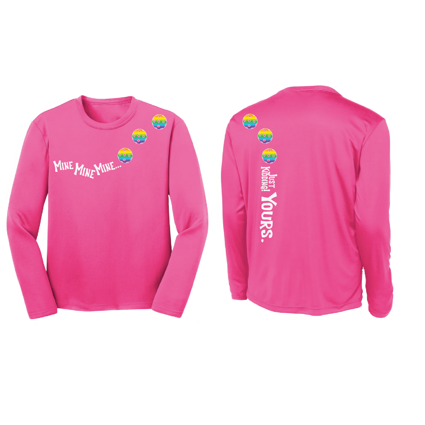 Mine JK Yours (Pickleballs Pink Purple Rainbow) | Youth Long Sleeve Pickleball Shirts | 100% Polyester