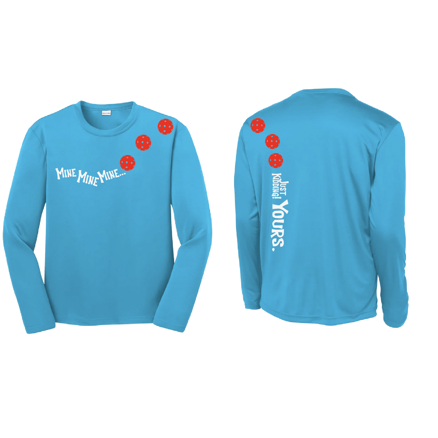 Mine JK Yours (Pickleballs Red White Yellow) | Youth Long Sleeve Pickleball Shirts | 100% Polyester