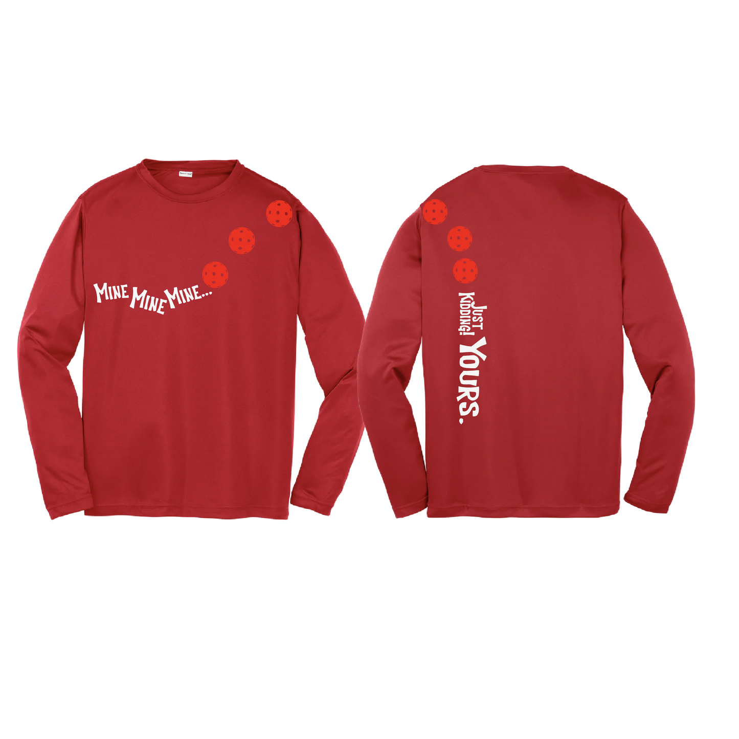 Mine JK Yours (Pickleballs Red White Yellow) | Youth Long Sleeve Pickleball Shirts | 100% Polyester