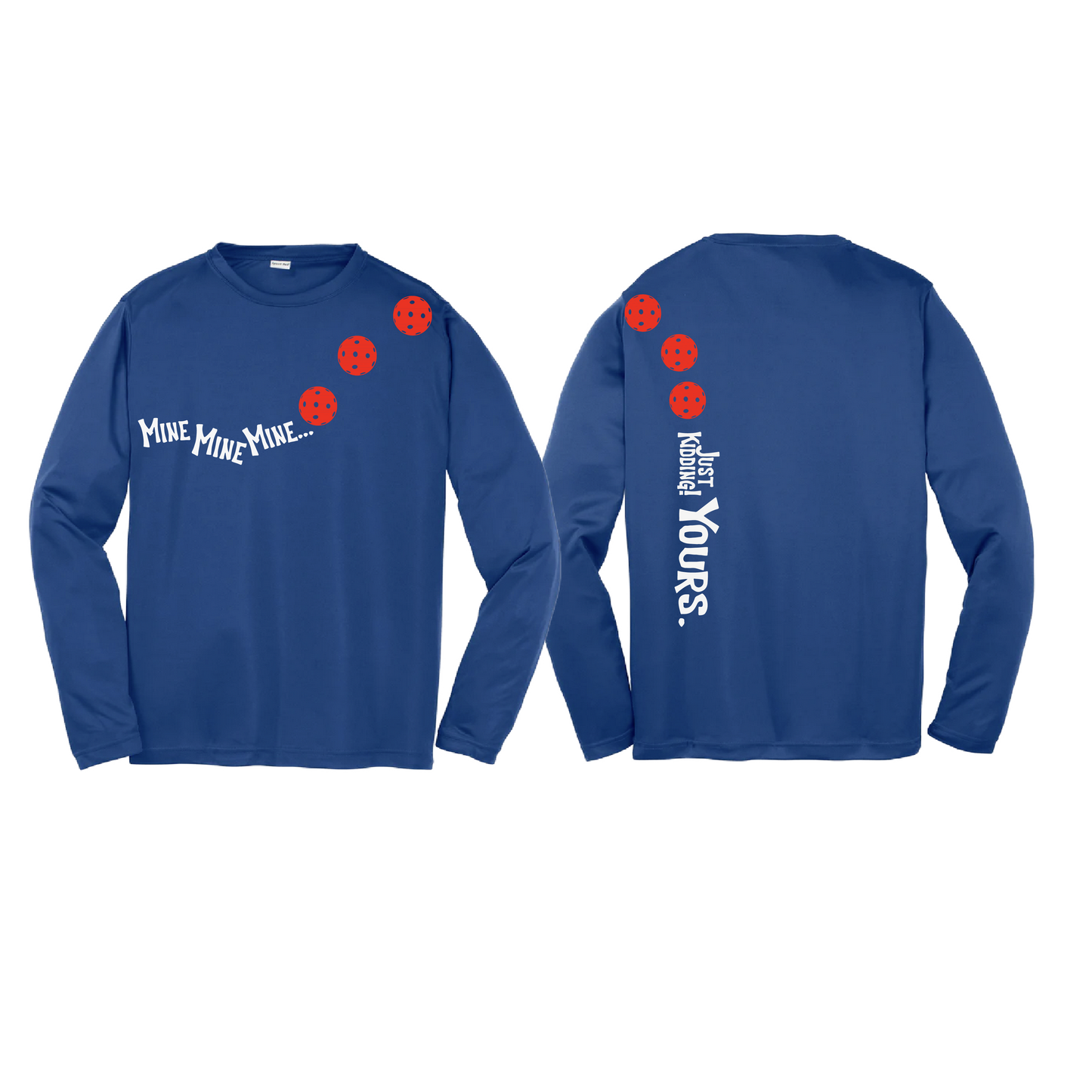 Mine JK Yours (Pickleballs Red White Yellow) | Youth Long Sleeve Pickleball Shirts | 100% Polyester