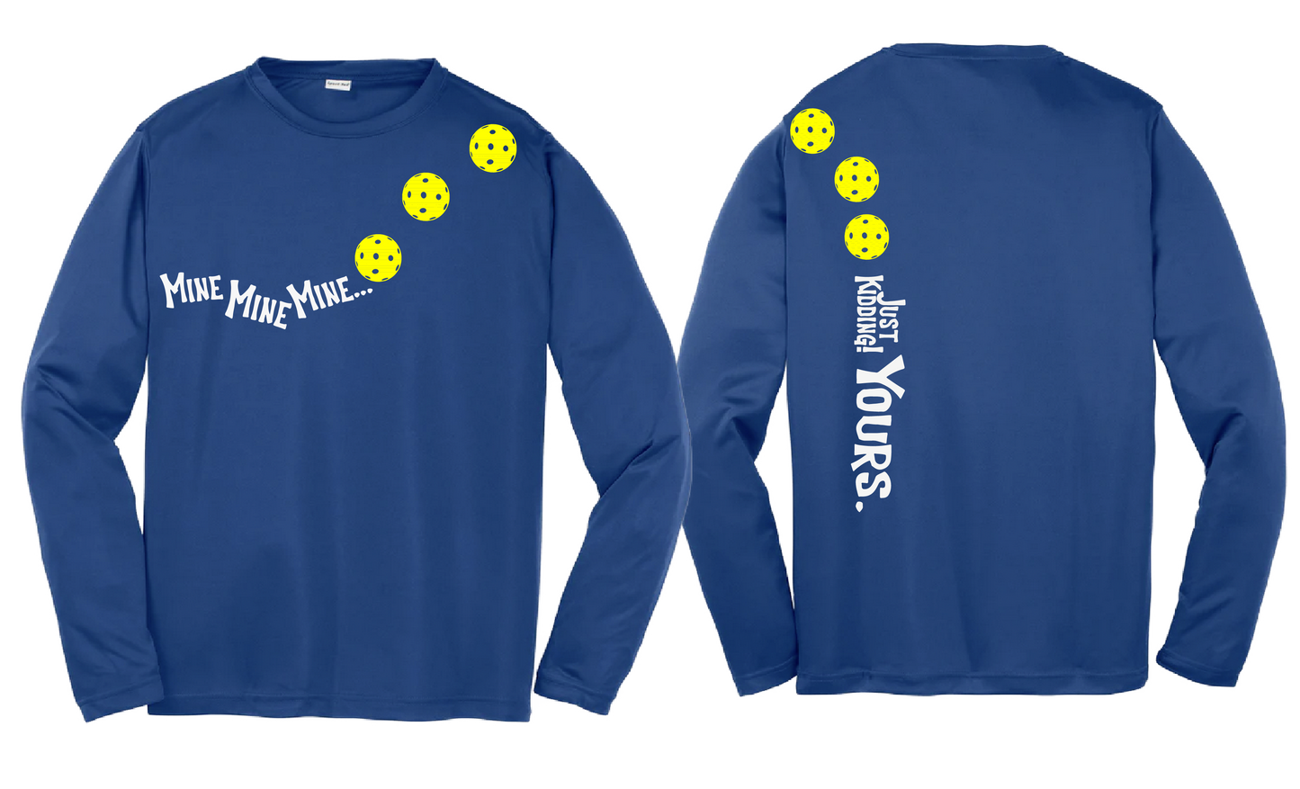 Mine JK Yours (Pickleballs Red White Yellow) | Youth Long Sleeve Pickleball Shirts | 100% Polyester