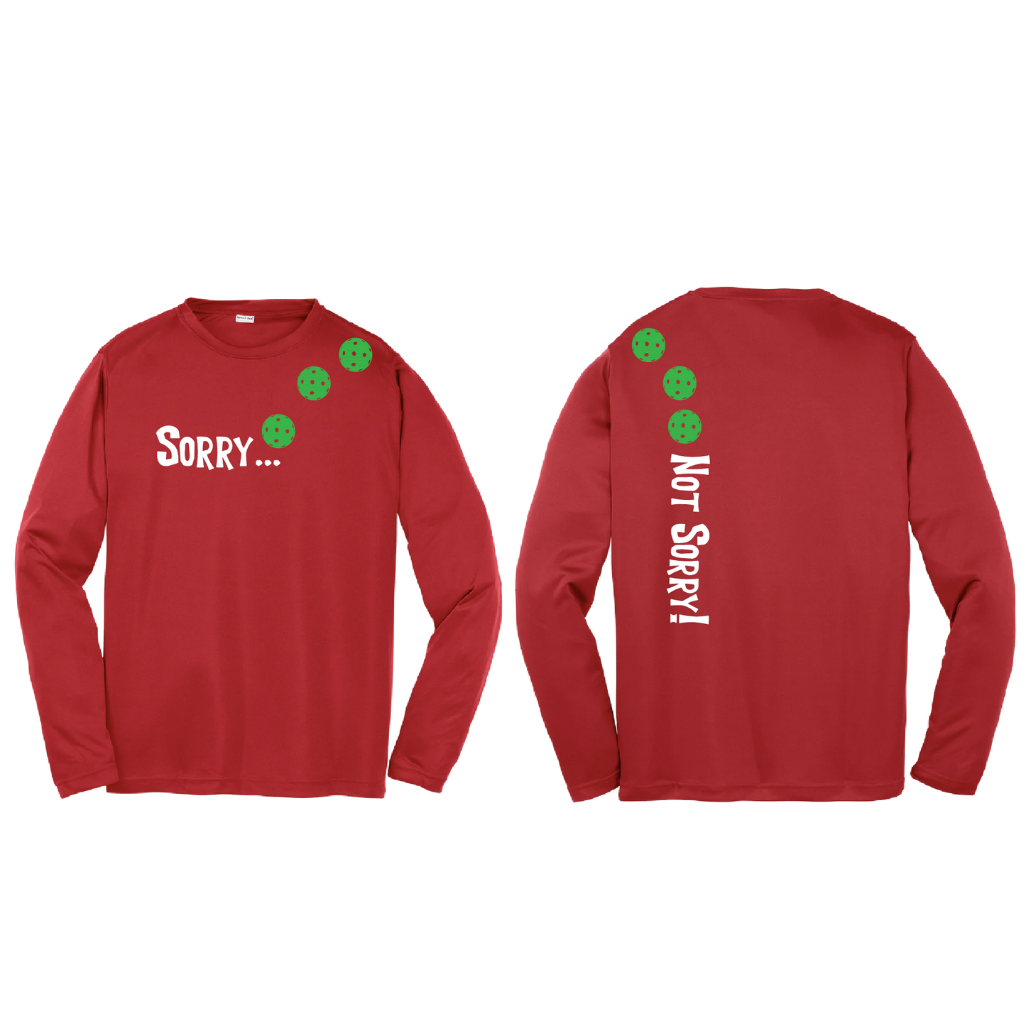 Sorry Not Sorry (Pickleballs Cyan Green Orange) | Youth Long Sleeve Pickleball Shirts | 100% Polyester