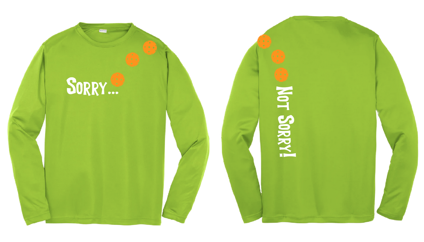 Sorry Not Sorry (Pickleballs Cyan Green Orange) | Youth Long Sleeve Pickleball Shirts | 100% Polyester