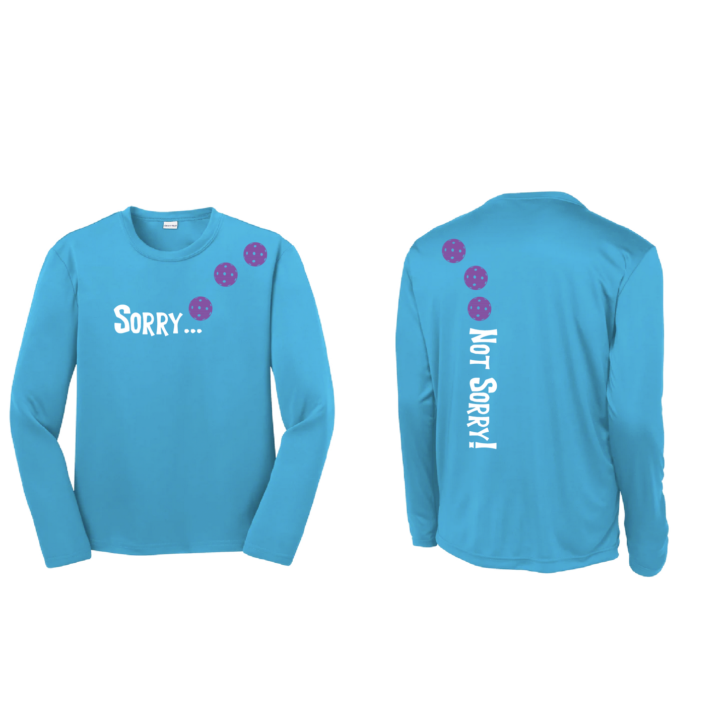 Sorry Not Sorry (Pickleballs Pink Purple Rainbow) | Youth Long Sleeve Pickleball Shirts | 100% Polyester