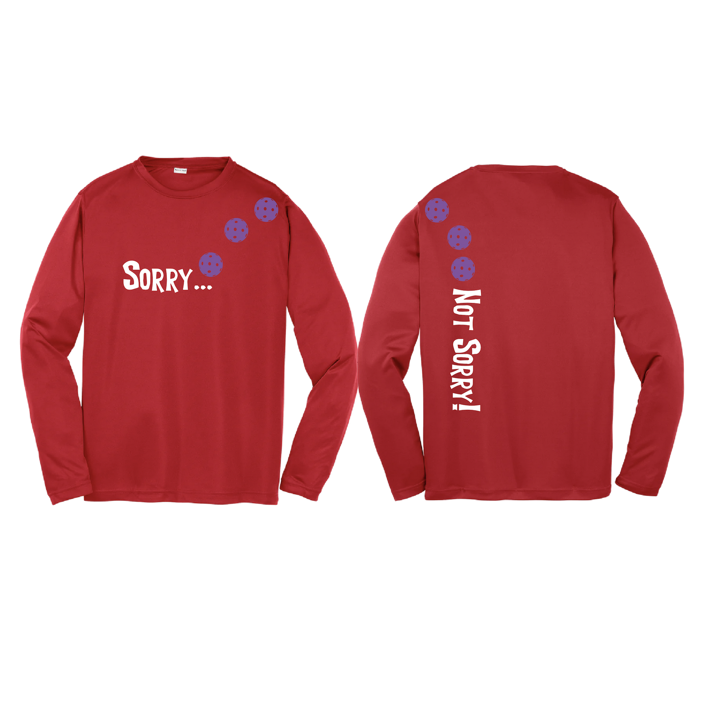 Sorry Not Sorry (Pickleball Colors Red Pink Purple) | Youth Long Sleeve Shirt | 100% Polyester