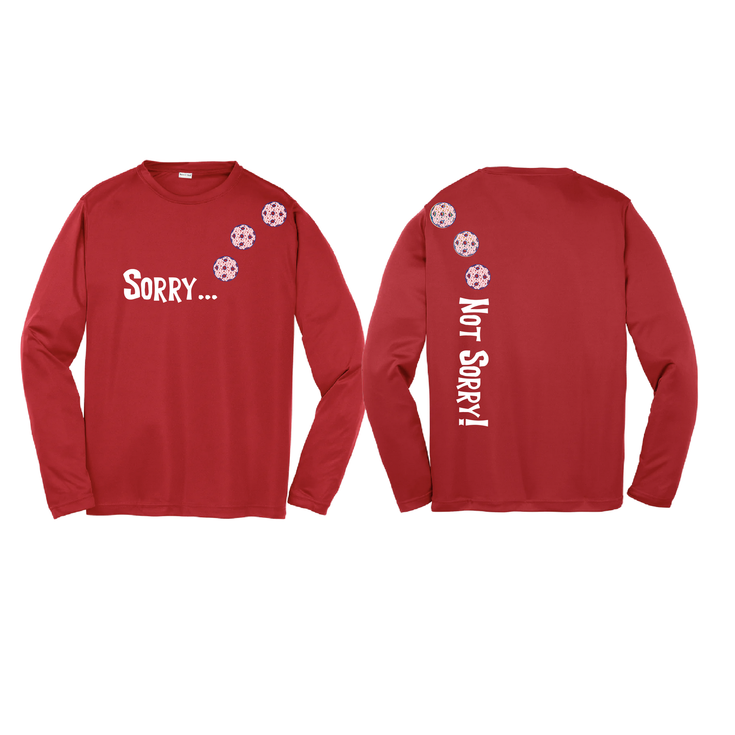 Sorry Not Sorry (Pickleballs With Stars) | Youth Long Sleeve Pickleball Shirts | 100% Polyester