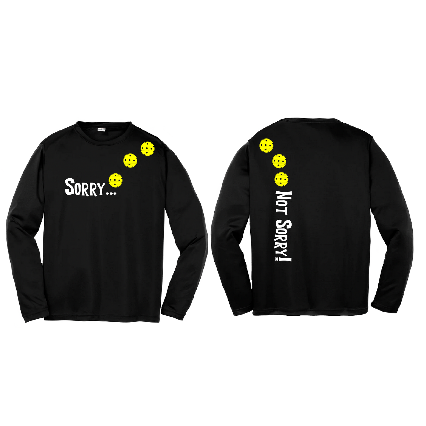 Sorry Not Sorry (Pickleballs Red White Yellow) | Youth Long Sleeve Pickleball Shirts | 100% Polyester