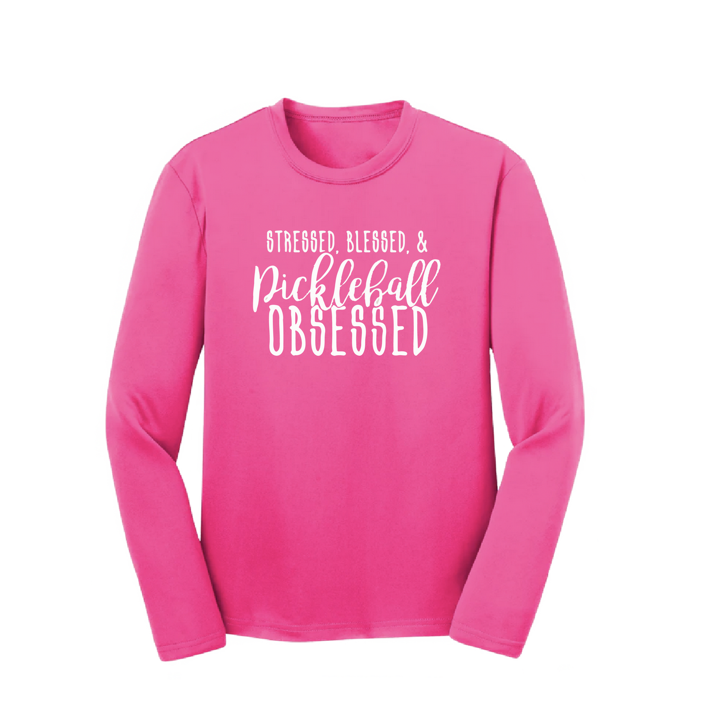 Stressed Blessed & Pickleball Obsessed | Youth Long Sleeve Pickleball Shirts | 100% Polyester