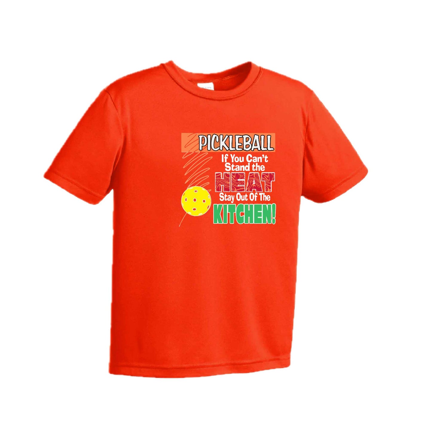 Pickleball If You Can't Stand the Heat Stay Out of the Kitchen | Youth Short Sleeve Pickleball Performance T-Shirts | 100% Polyester