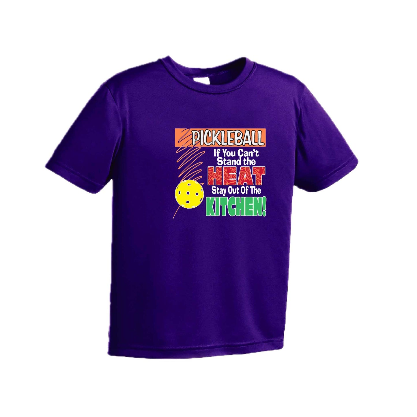 Pickleball If You Can't Stand the Heat Stay Out of the Kitchen | Youth Short Sleeve Pickleball Performance T-Shirts | 100% Polyester