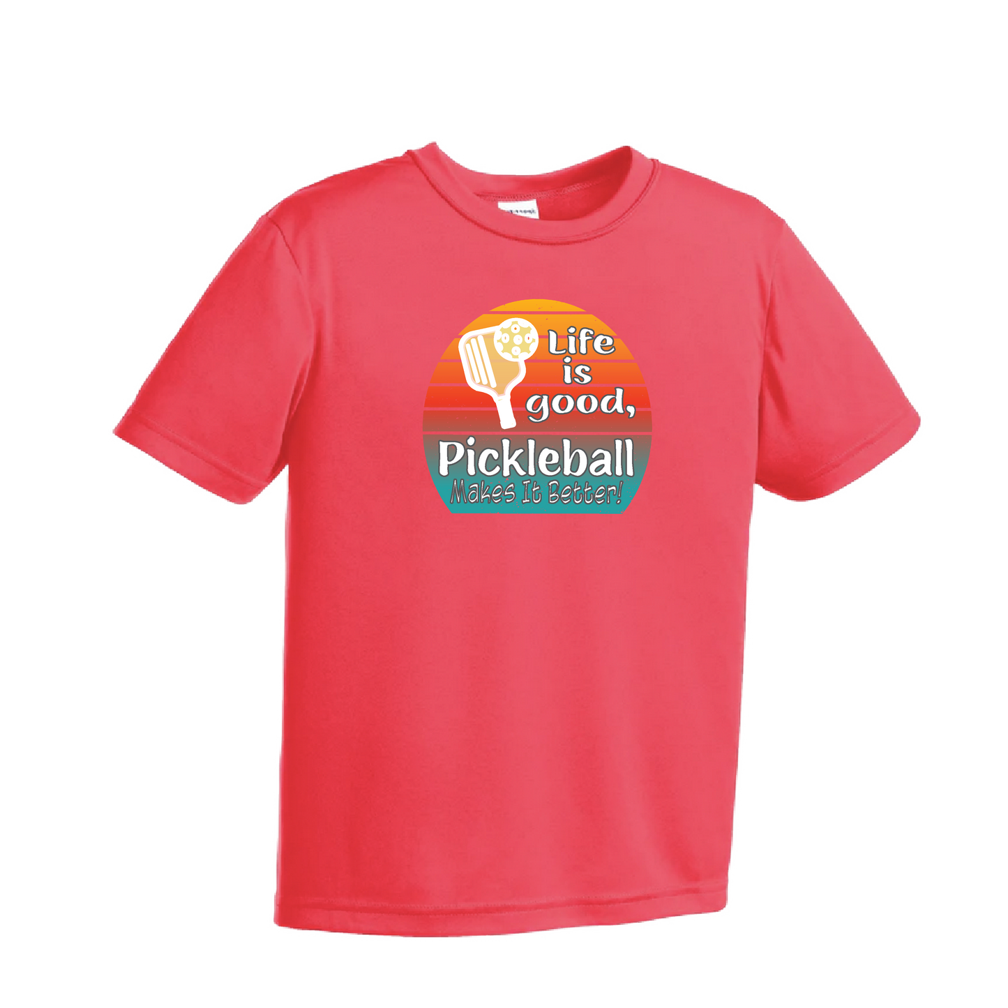 Life is Good Pickleball Makes it Better | Youth Short Sleeve Pickleball Shirts | 100% Polyester