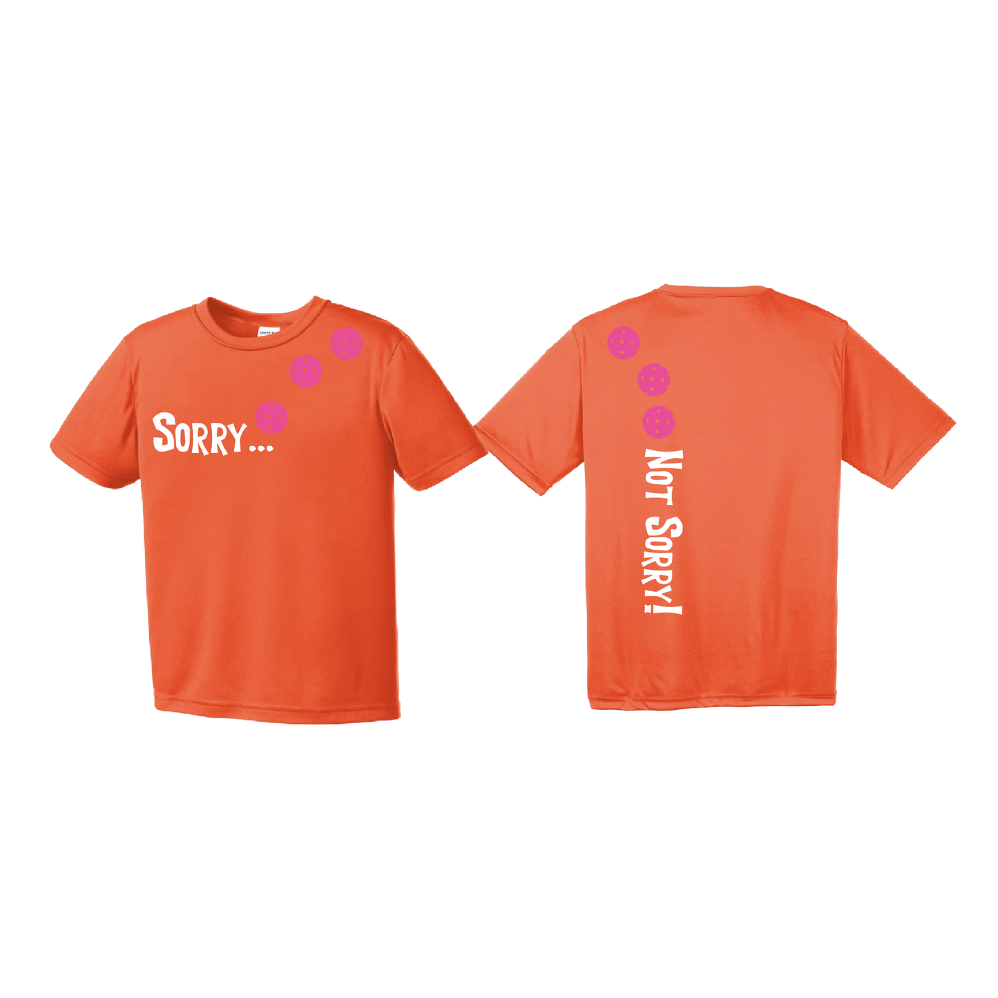 Sorry Not Sorry (Pickleballs Pink Purple Rainbow) | Youth Short Sleeve Pickleball Shirts | 100% Polyester