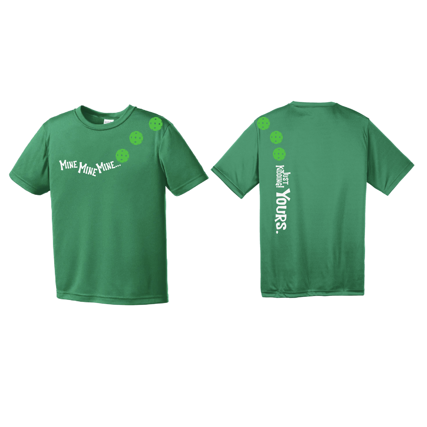 Mine Just Kidding Yours With Pickleballs (Yellow Green White) Customizable | Youth Short Sleeve Athletic Shirt | 100% Polyester