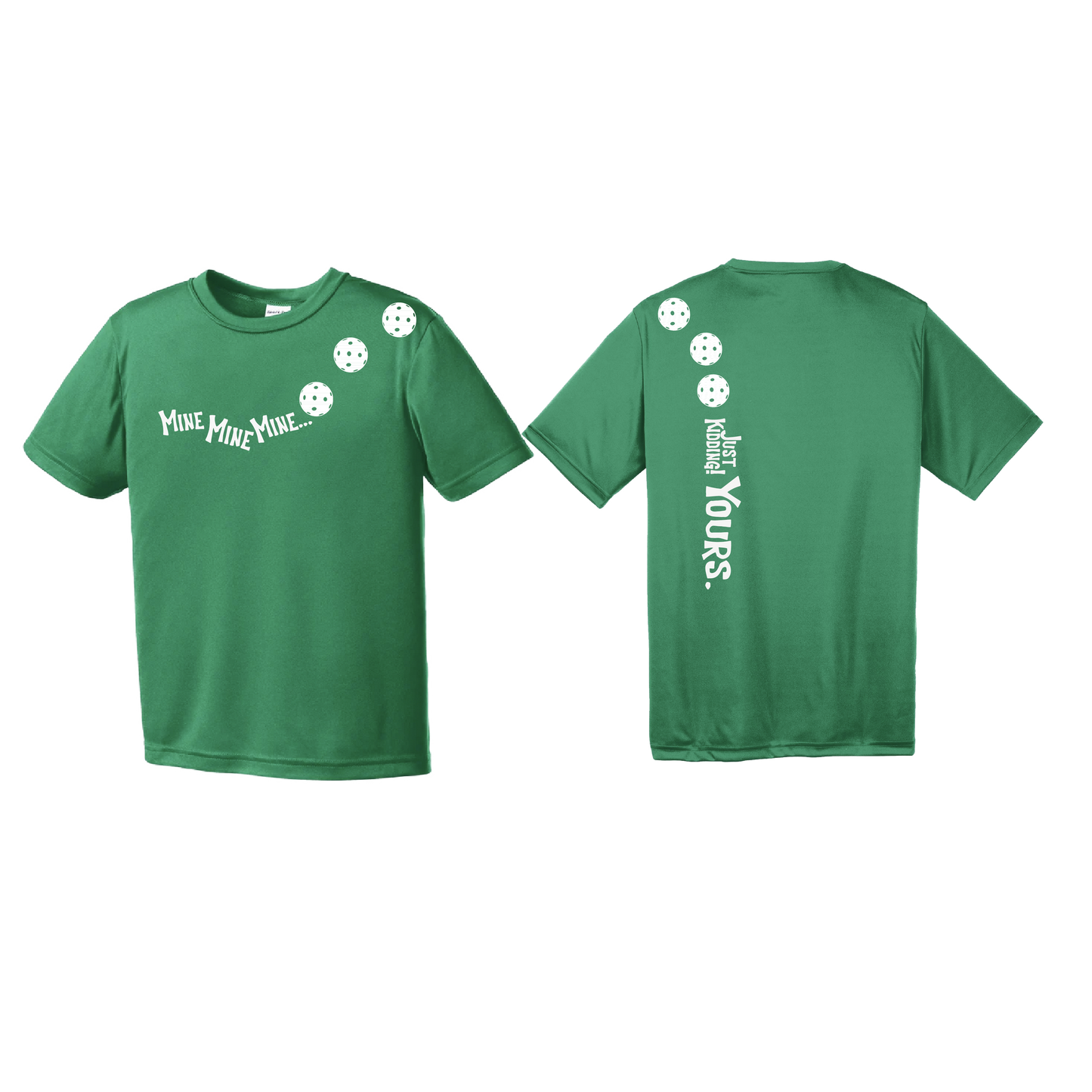 Mine Just Kidding Yours With Pickleballs (Yellow Green White) Customizable | Youth Short Sleeve Athletic Shirt | 100% Polyester