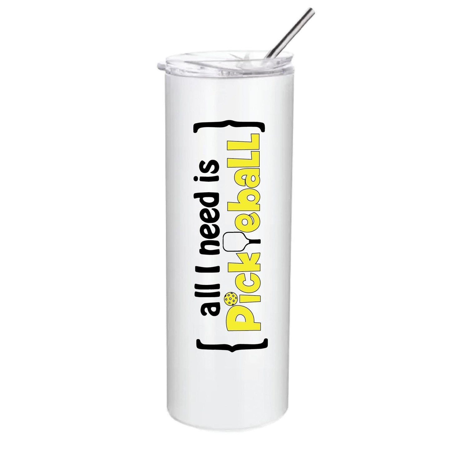 ZZ-All I Need Is Pickleball | Pickleball Tumbler | Fun Pickleball Gifts