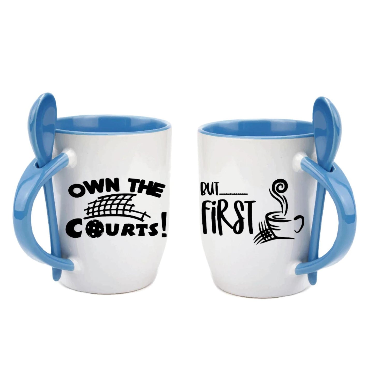 ZZ-Own the Courts But First Coffee | Pickleball Coffee Cup | Fun Pickleball Gifts