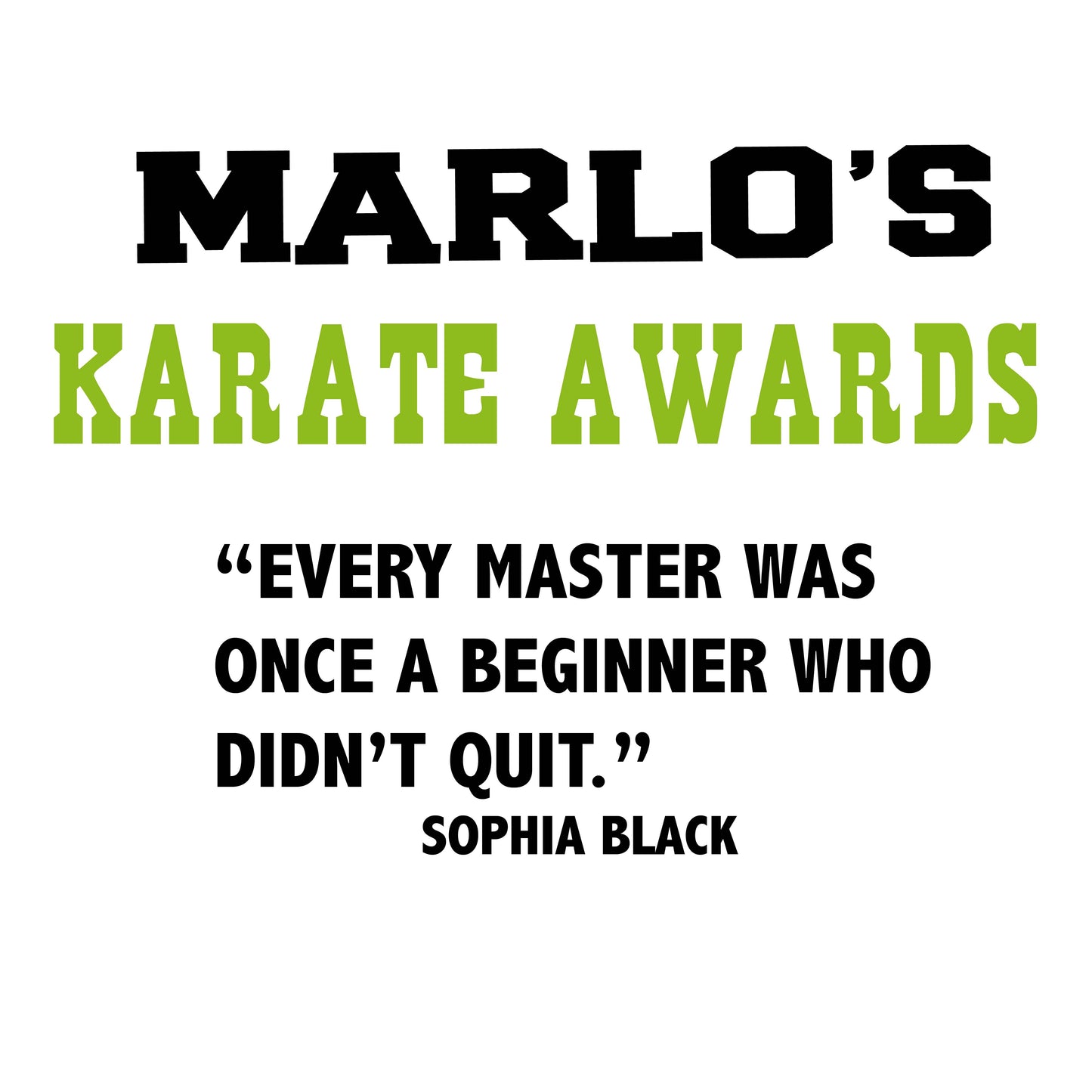 Custom Karate "Every Master Was Once a Beginner Who Didn't Quit" Trophy Display Rack | Sports Tournament Award Hanger