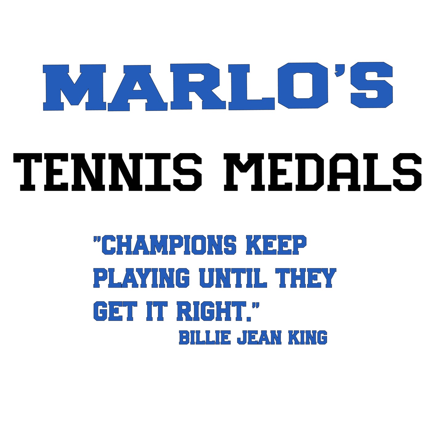 Custom Tennis "Champions Keep Playing Until They Get It Right" Trophy Display Rack | Sports Tournament Award Hanger