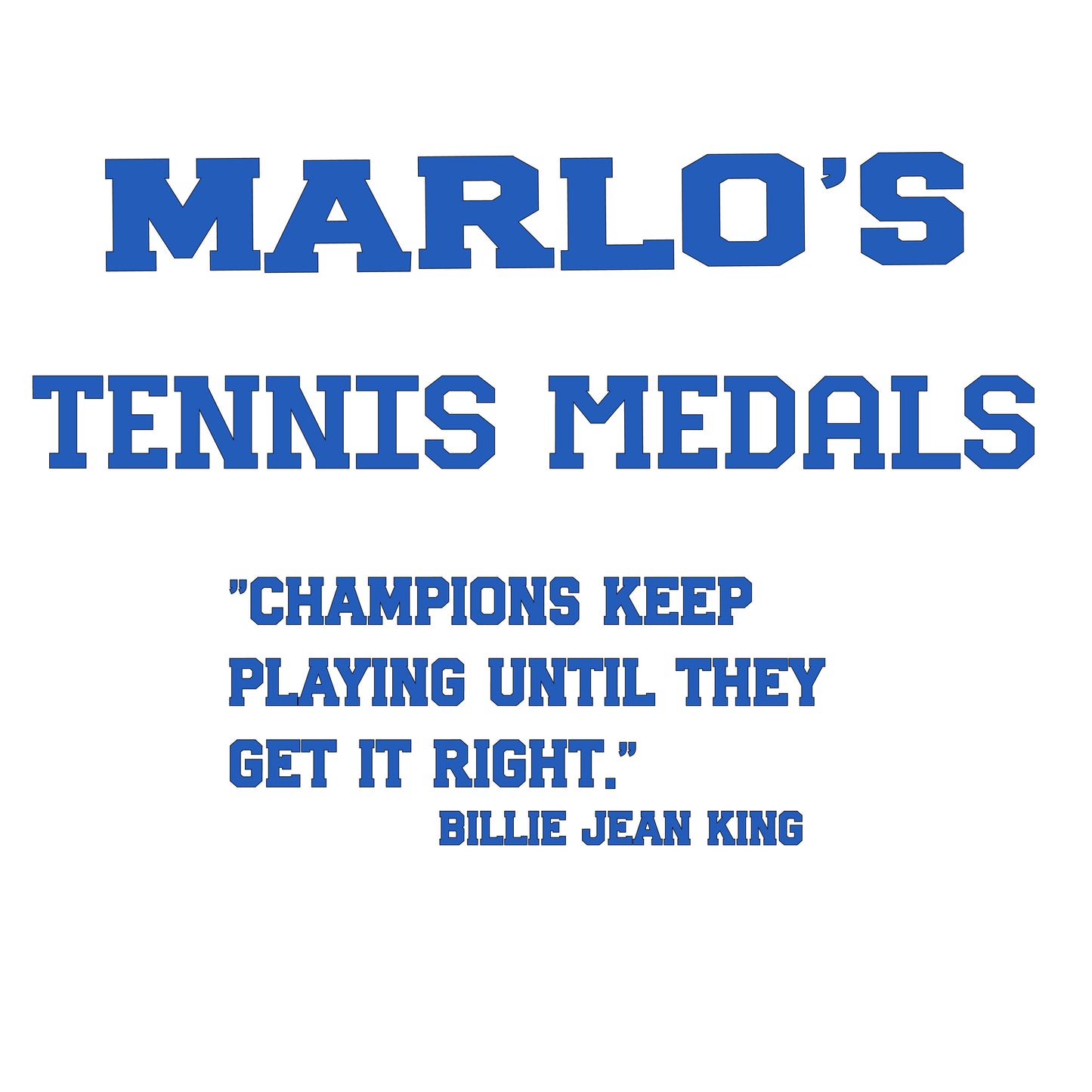 Custom Tennis "Champions Keep Playing Until They Get It Right" Trophy Display Rack | Sports Tournament Award Hanger