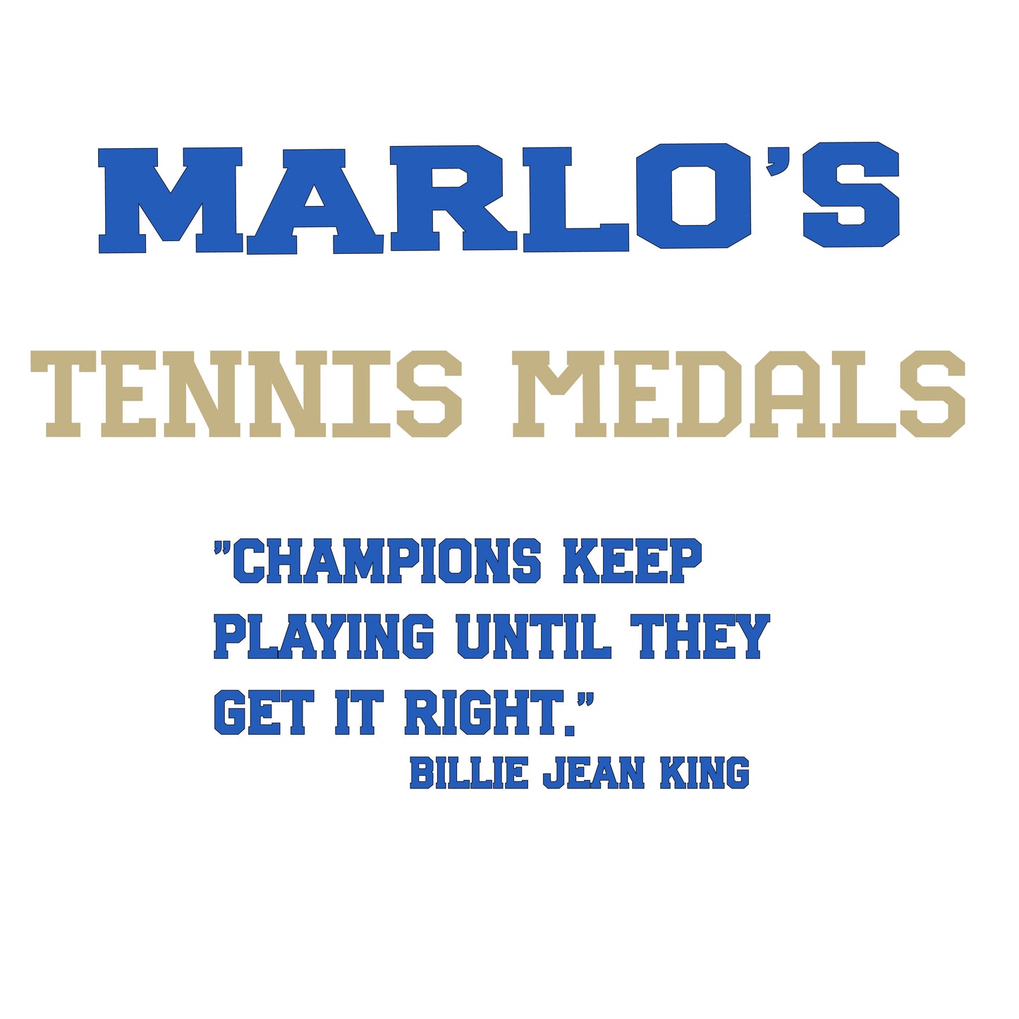Custom Tennis "Champions Keep Playing Until They Get It Right" Trophy Display Rack | Sports Tournament Award Hanger