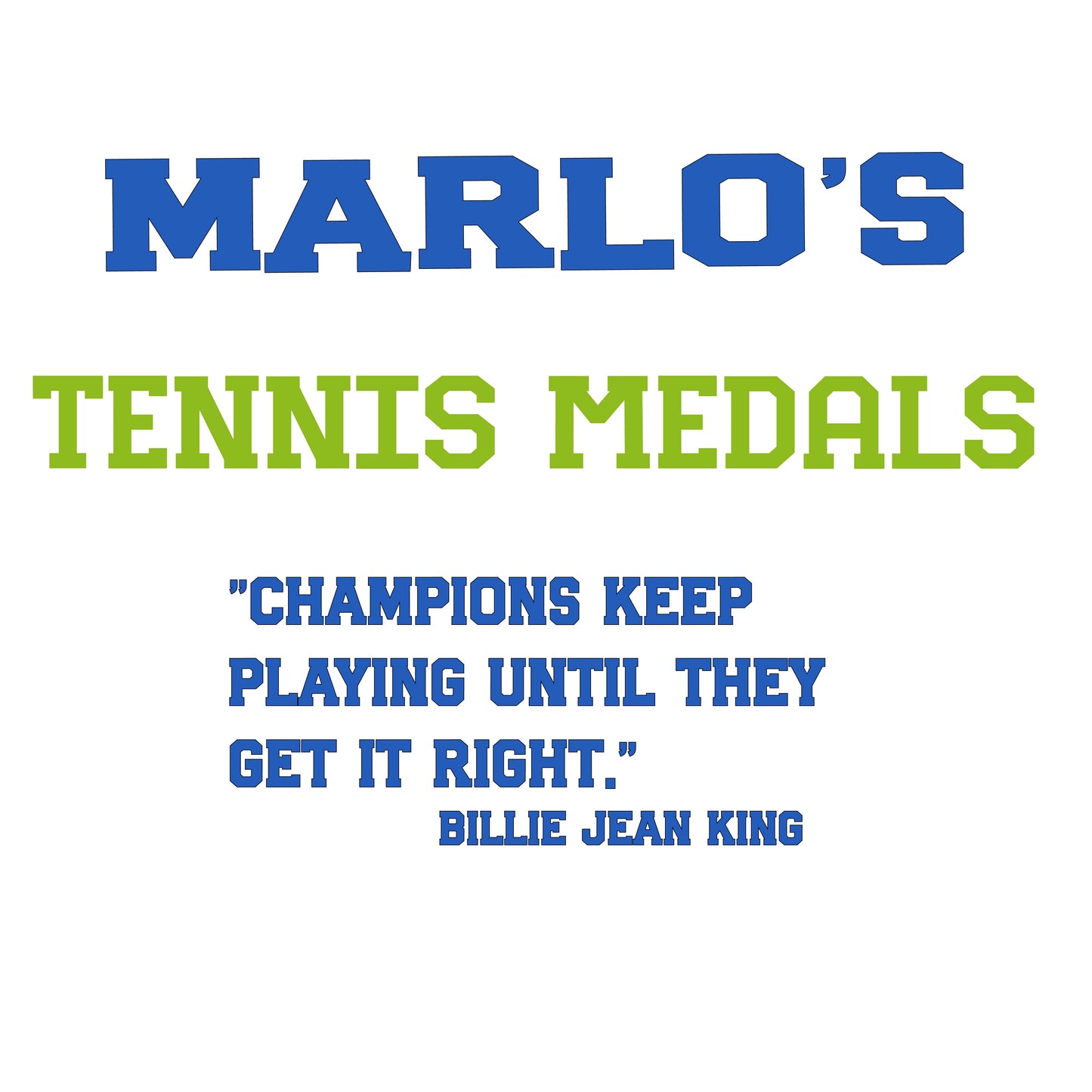 Custom Tennis "Champions Keep Playing Until They Get It Right" Trophy Display Rack | Sports Tournament Award Hanger