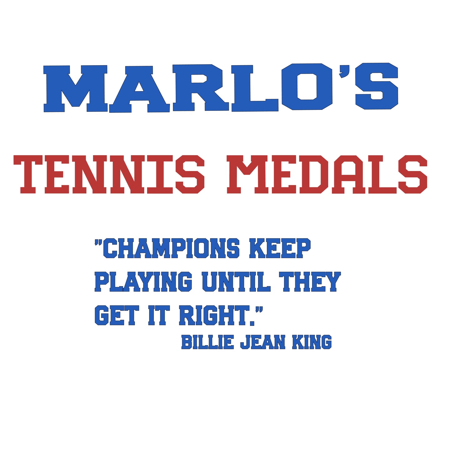 Custom Tennis "Champions Keep Playing Until They Get It Right" Trophy Display Rack | Sports Tournament Award Hanger
