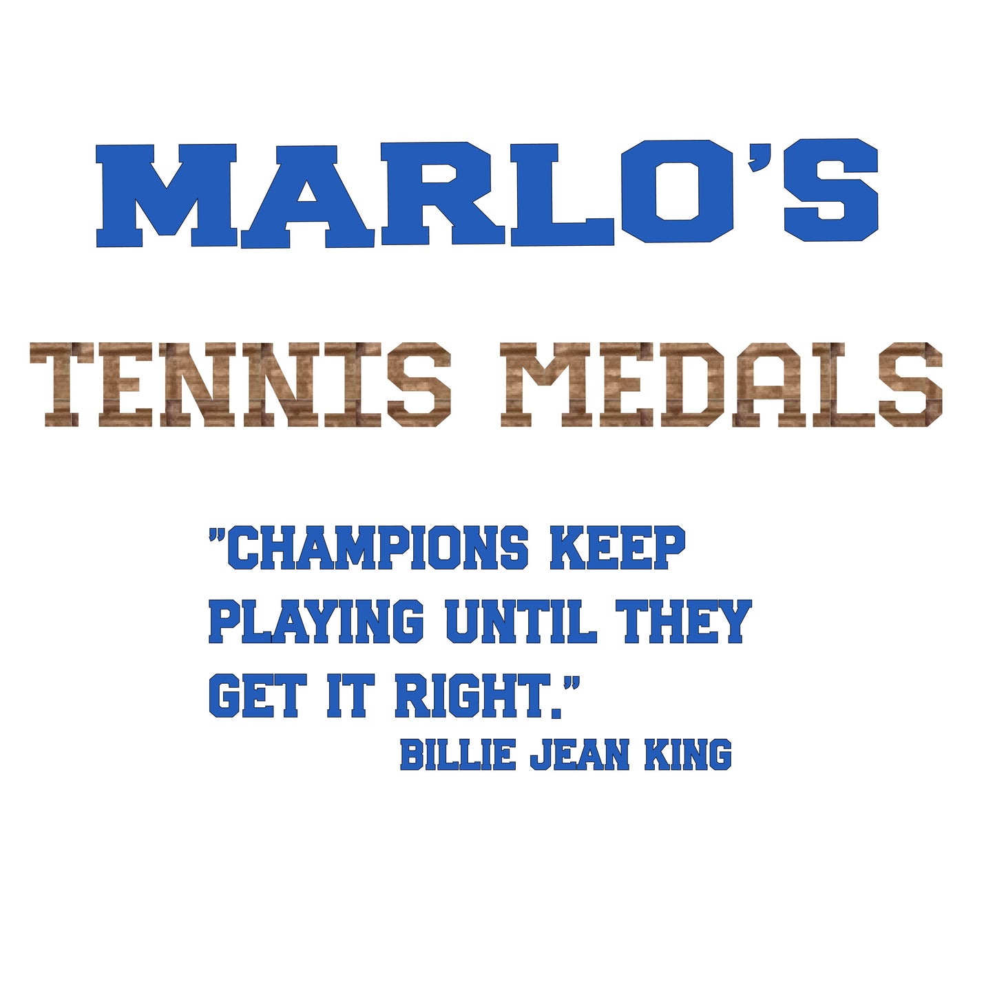 Custom Tennis "Champions Keep Playing Until They Get It Right" Trophy Display Rack | Sports Tournament Award Hanger