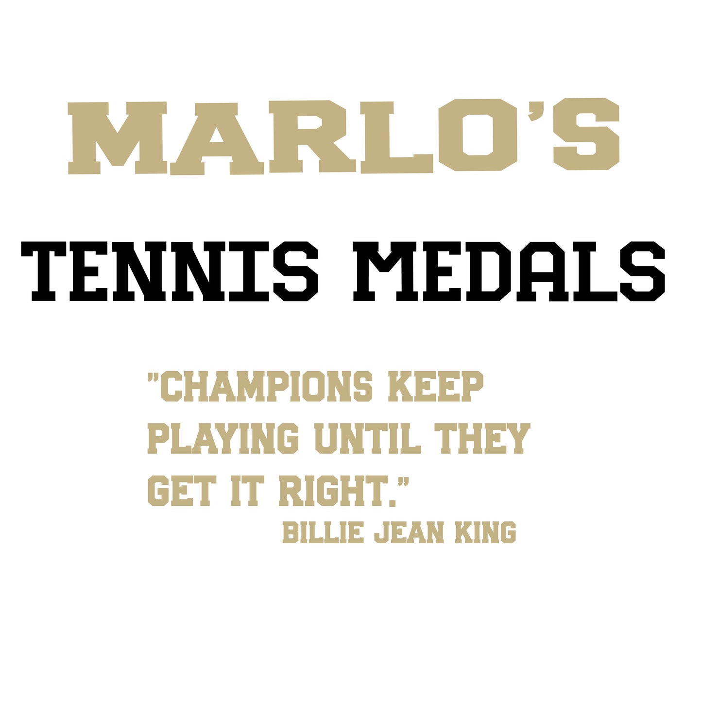 Custom Tennis "Champions Keep Playing Until They Get It Right" Trophy Display Rack | Sports Tournament Award Hanger