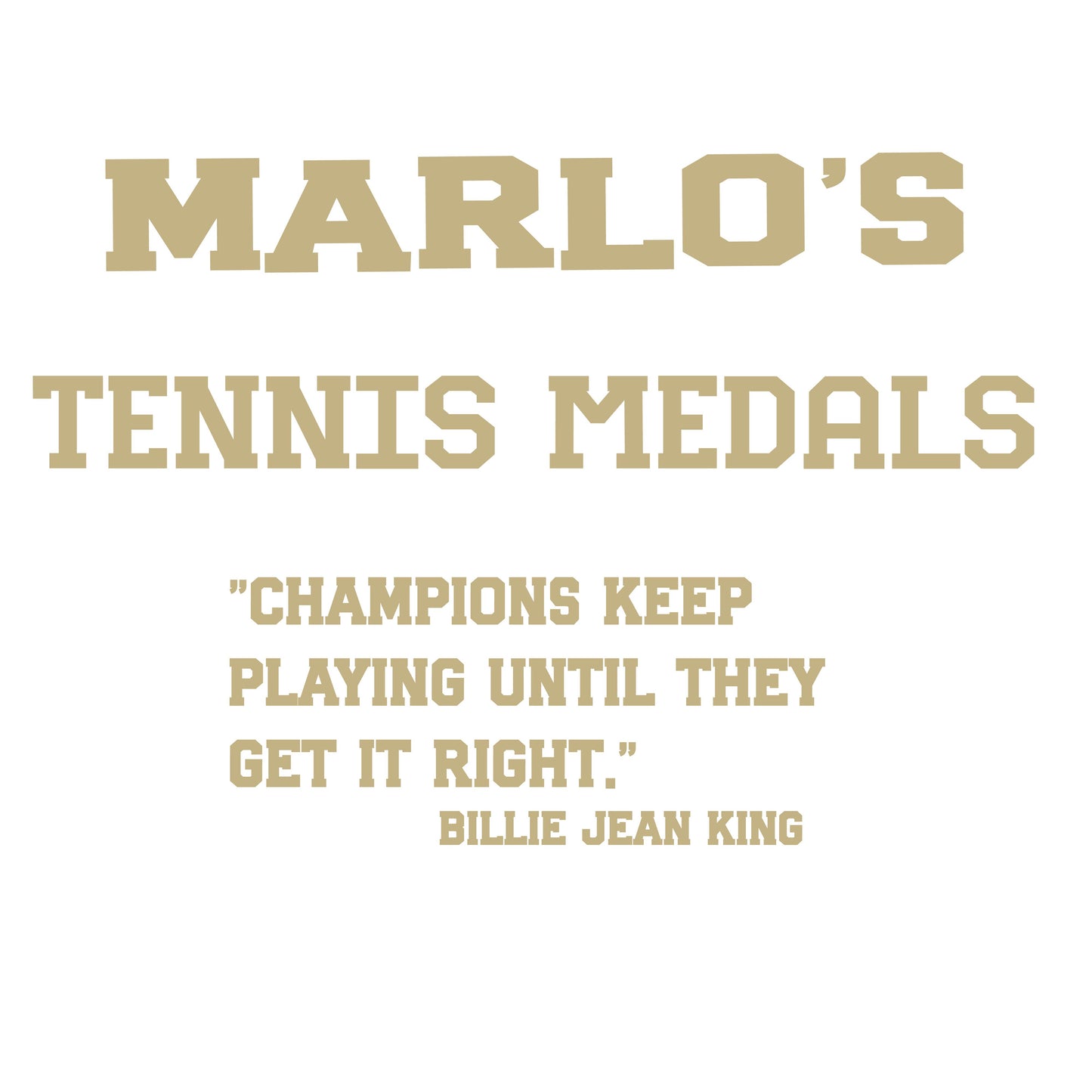 Custom Tennis "Champions Keep Playing Until They Get It Right" Trophy Display Rack | Sports Tournament Award Hanger