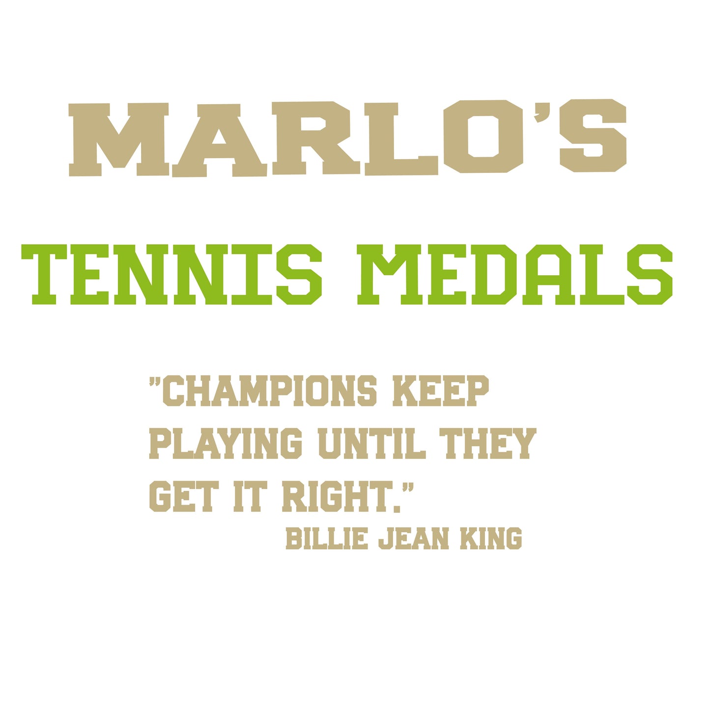Custom Tennis "Champions Keep Playing Until They Get It Right" Trophy Display Rack | Sports Tournament Award Hanger