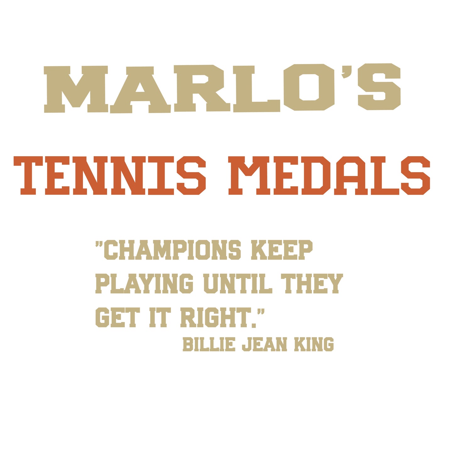 Custom Tennis "Champions Keep Playing Until They Get It Right" Trophy Display Rack | Sports Tournament Award Hanger