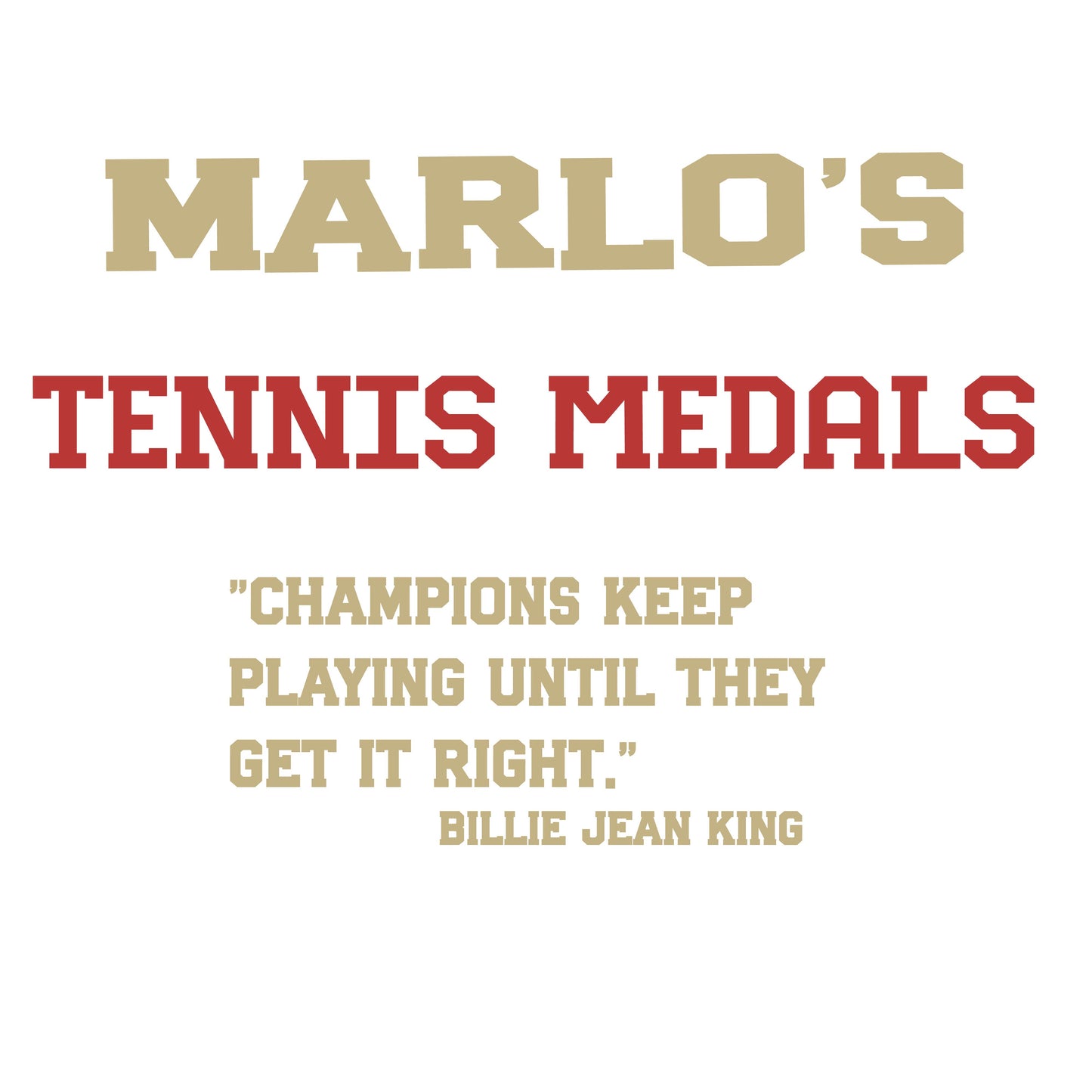 Custom Tennis "Champions Keep Playing Until They Get It Right" Trophy Display Rack | Sports Tournament Award Hanger