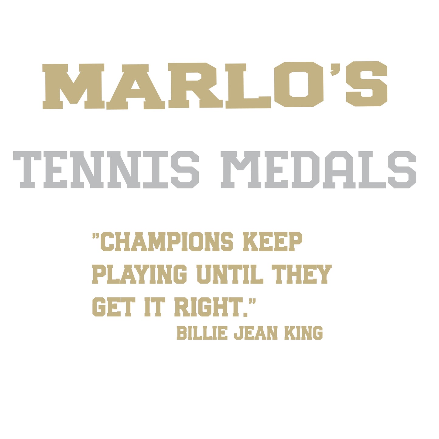 Custom Tennis "Champions Keep Playing Until They Get It Right" Trophy Display Rack | Sports Tournament Award Hanger