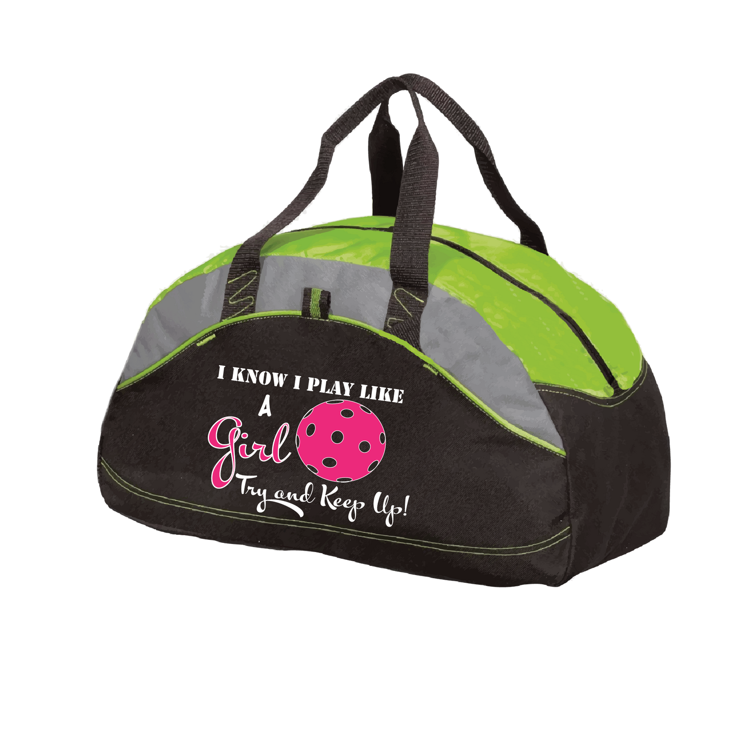Pickleball Bag Design: I know I Play Like a Girl, Try to Keep Up  Carry your gear in comfort and style. This fun pickleball duffel bag is the perfect accessory for all pickleball players needing to keep their gear in one place. This medium sized duffel tote is ideal for all your pickleball activities. The large center compartment allows for plenty of space and the mesh end pocket is perfect for holding a water bottle. 