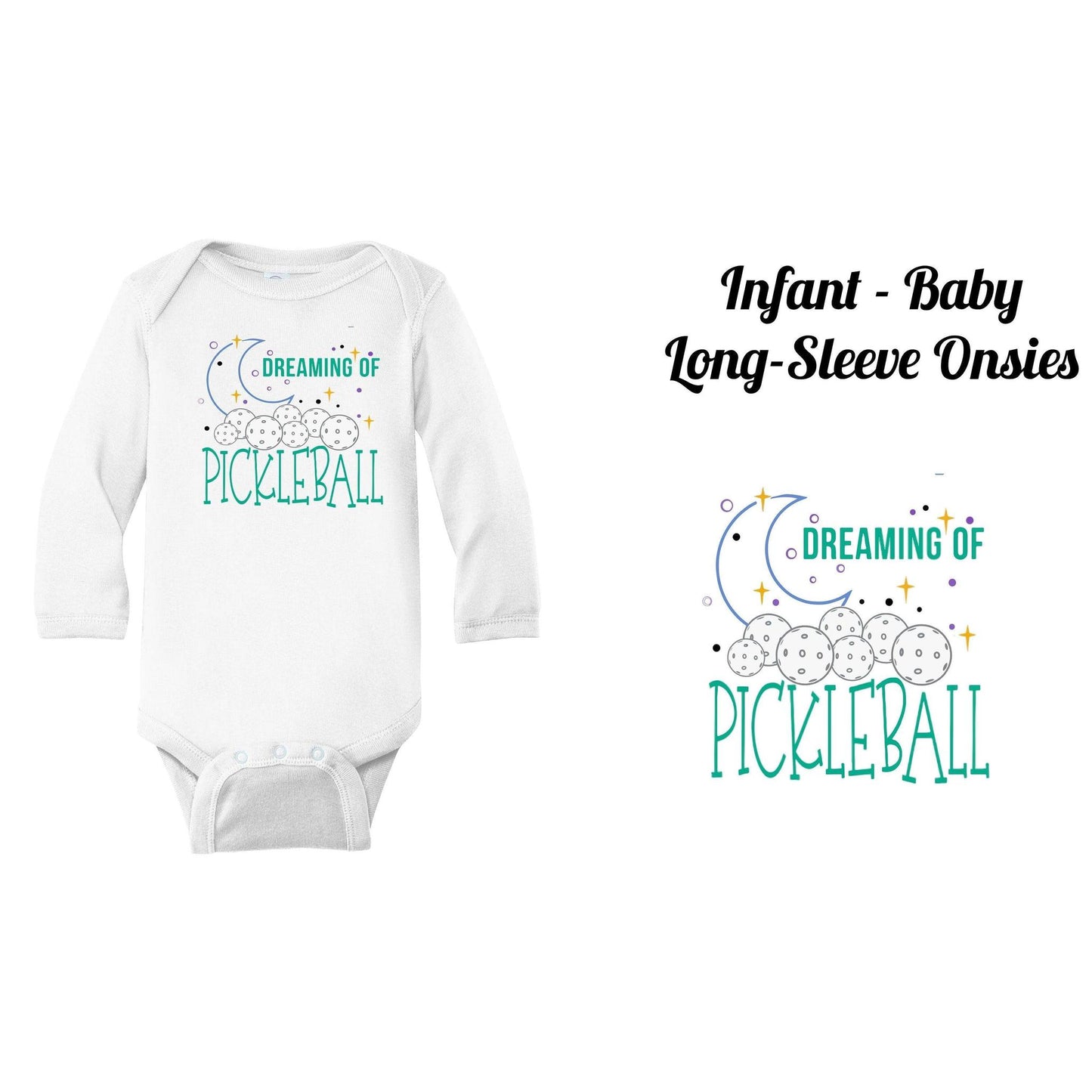 Dreaming of Pickleball | Infant Long Sleeve One-Piece Bodysuit| 100% Cotton