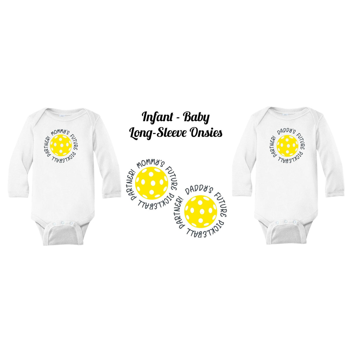 Future Mommy Or Daddy Pickleball Partner | Infant Long Sleeve One Piece Bodysuit | 100% Cotton