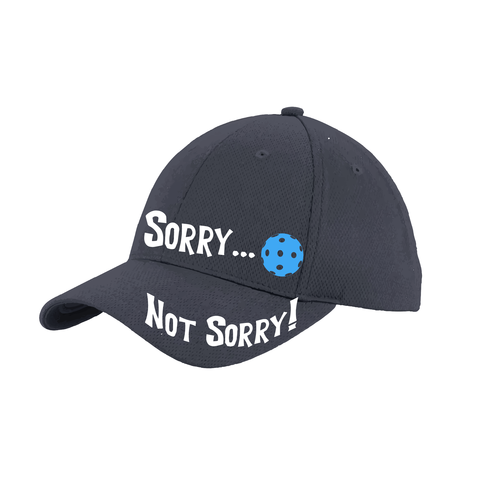 Pickleball Hat Design: Sorry...Not Sorry with Customizable Ball Color  This fun pickleball hat is the perfect accessory for all pickleball players needing to keep their focus on the game and not the sun. The moisture-wicking material is made of 100% polyester with closed-hole flat back mesh and PosiCharge Technology. The back closure is a hock and loop style made to adjust to every adult.