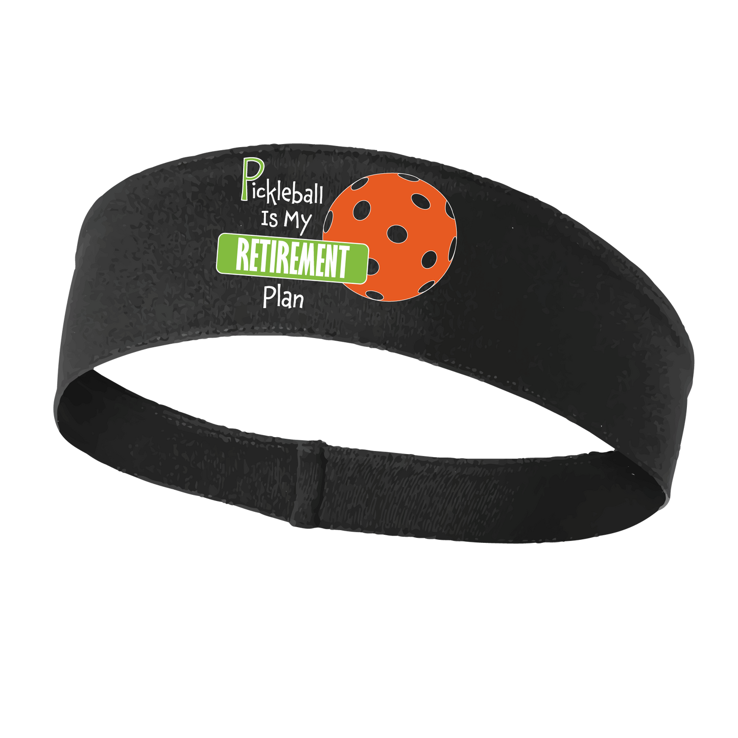 Pickleball Headband Design: Pickleball Retirement  This fun, pickleball designed, moisture-wicking headband narrows in the back to fit more securely. Single-needle top-stitched edging. These headbands come in a variety of colors. Truly shows your love for the sport of pickleball!!