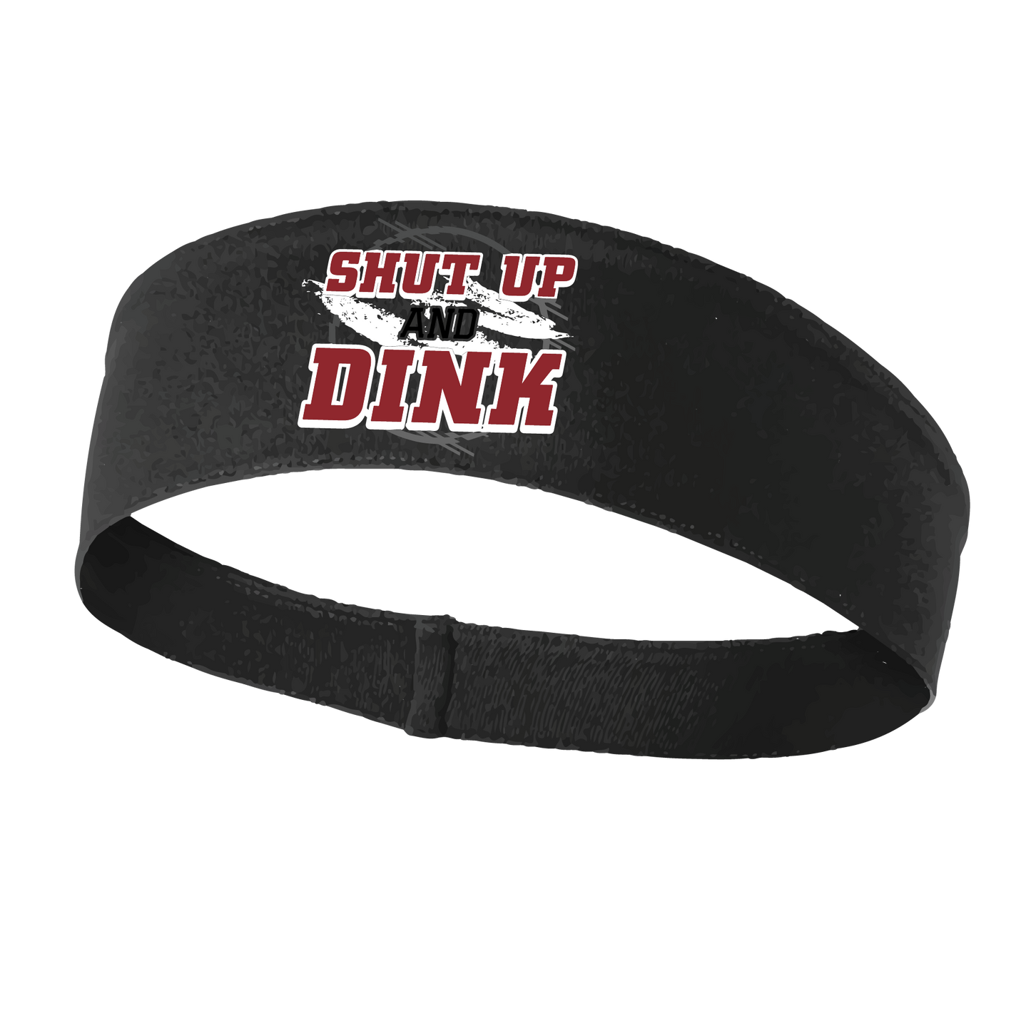 Pickleball Headband Design: Shut Up and Dink  This fun, pickleball designed, moisture-wicking headband narrows in the back to fit more securely. Single-needle top-stitched edging. These headbands come in a variety of colors. Truly shows your love for the sport of pickleball!!