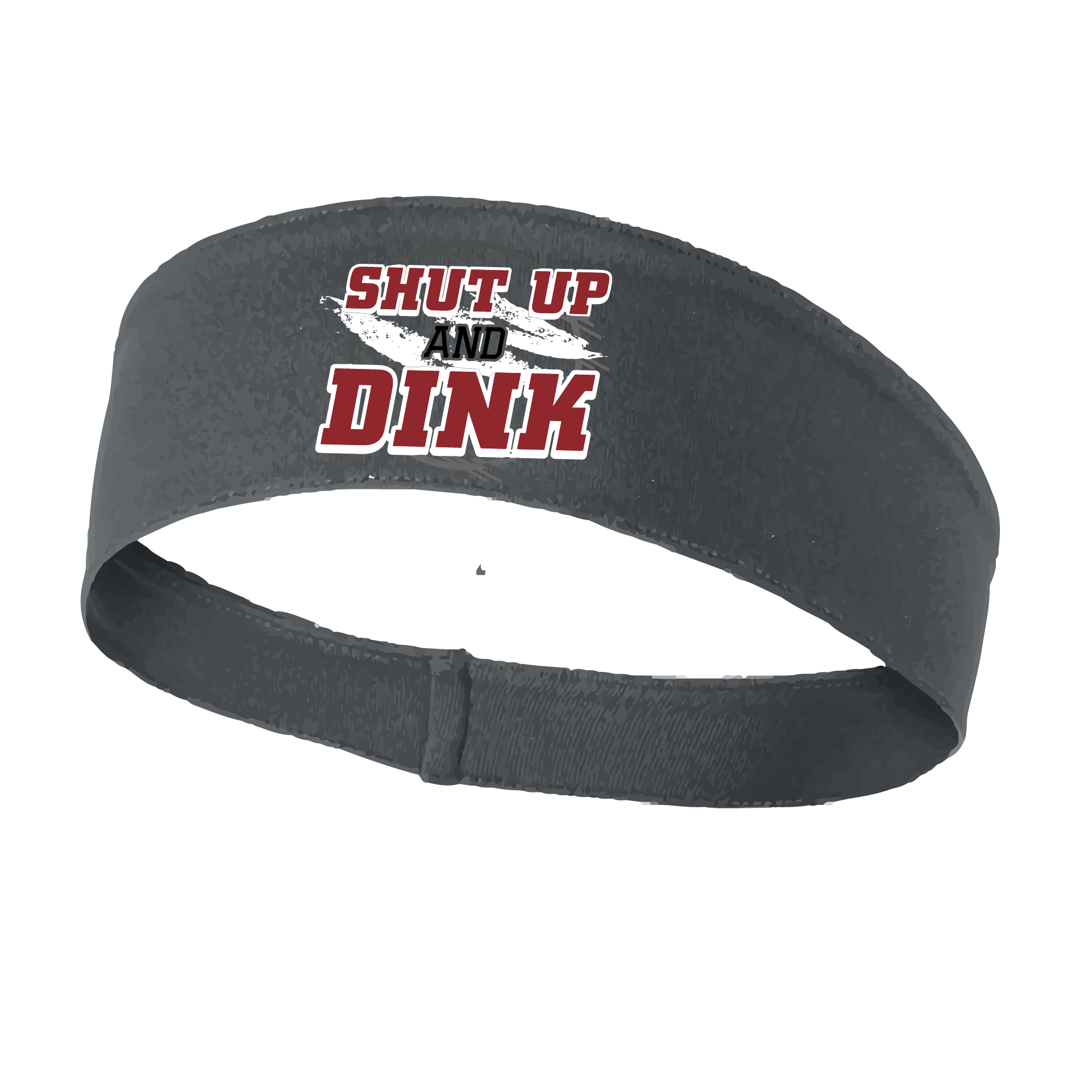 Pickleball Headband Design: Shut Up and Dink  This fun, pickleball designed, moisture-wicking headband narrows in the back to fit more securely. Single-needle top-stitched edging. These headbands come in a variety of colors. Truly shows your love for the sport of pickleball!!