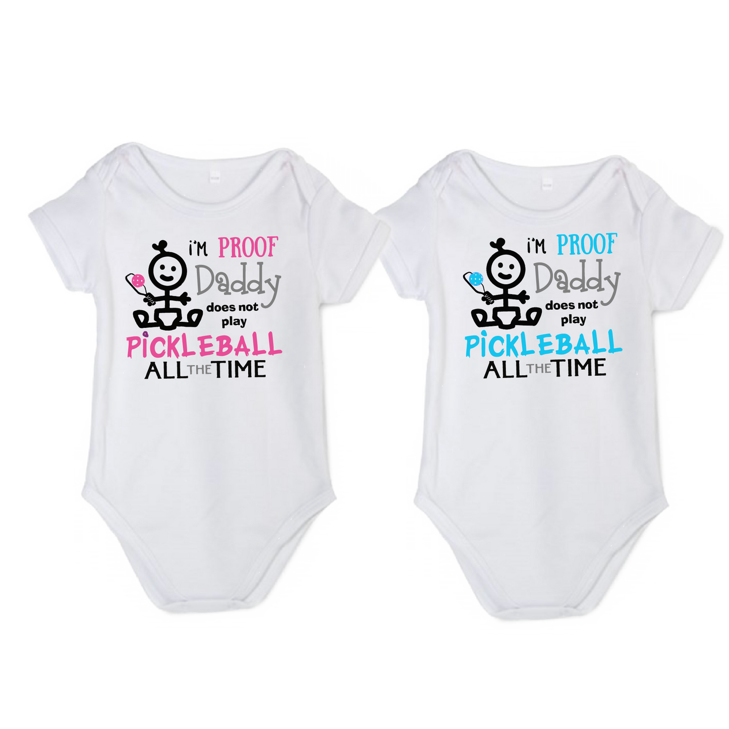 Pickleball Infant Design: I'm proof my Daddy doesn't always play pickleball   Each order gets you one outfit. It’s a family affair! Show your love with these cute “Onesies” designed for the pickleball addict’s newest addition to the family. These unique designs are sure to please the fussiest of babies, parents and grandparents. Makes a perfect shower gift, birthday gift or just because gift.