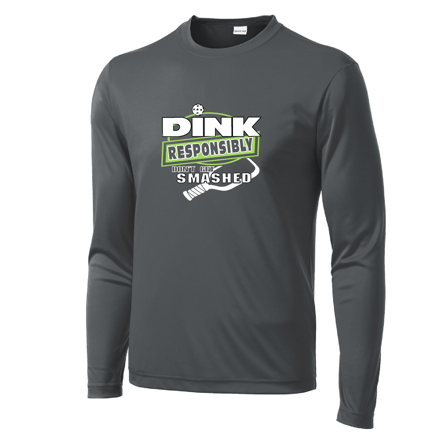 Pickleball Design: Dink Responsibly - Don't Get Smashed  Men's Style: Long Sleeve  Shirts are lightweight, roomy and highly breathable. These moisture-wicking shirts are designed for athletic performance. They feature PosiCharge technology to lock in color and prevent logos from fading. Removable tag and set-in sleeves for comfort.