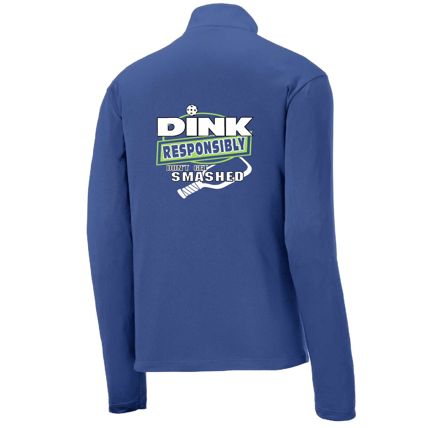 Pickleball Design: Dink Responsibly - Don't Get Smashed  Men's 1/4-Zip Pullover  Turn up the volume in this Men's shirt with its perfect mix of softness and attitude. Material is ultra-comfortable with moisture wicking properties and tri-blend softness. PosiCharge technology locks in color. Highly breathable and lightweight. Versatile enough for wearing year-round. 