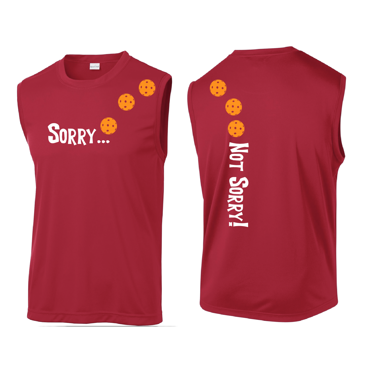 Design: Sorry...Not Sorry! with Customizable Ball Color - Choose: Green, Orange or Purple Men's Styles: Sleeveless  Shirts are lightweight, roomy and highly breathable. These moisture-wicking shirts are designed for athletic performance. They feature PosiCharge technology to lock in color and prevent logos from fading. Removable tag and set-in sleeves for comfort.