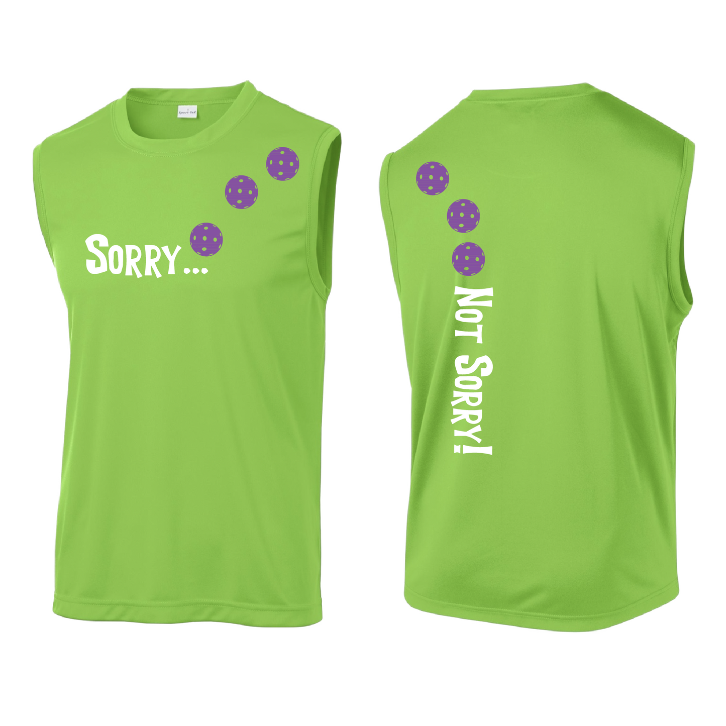 Design: Sorry...Not Sorry! with Customizable Ball Color - Choose: Green, Orange or Purple Men's Styles: Sleeveless  Shirts are lightweight, roomy and highly breathable. These moisture-wicking shirts are designed for athletic performance. They feature PosiCharge technology to lock in color and prevent logos from fading. Removable tag and set-in sleeves for comfort.