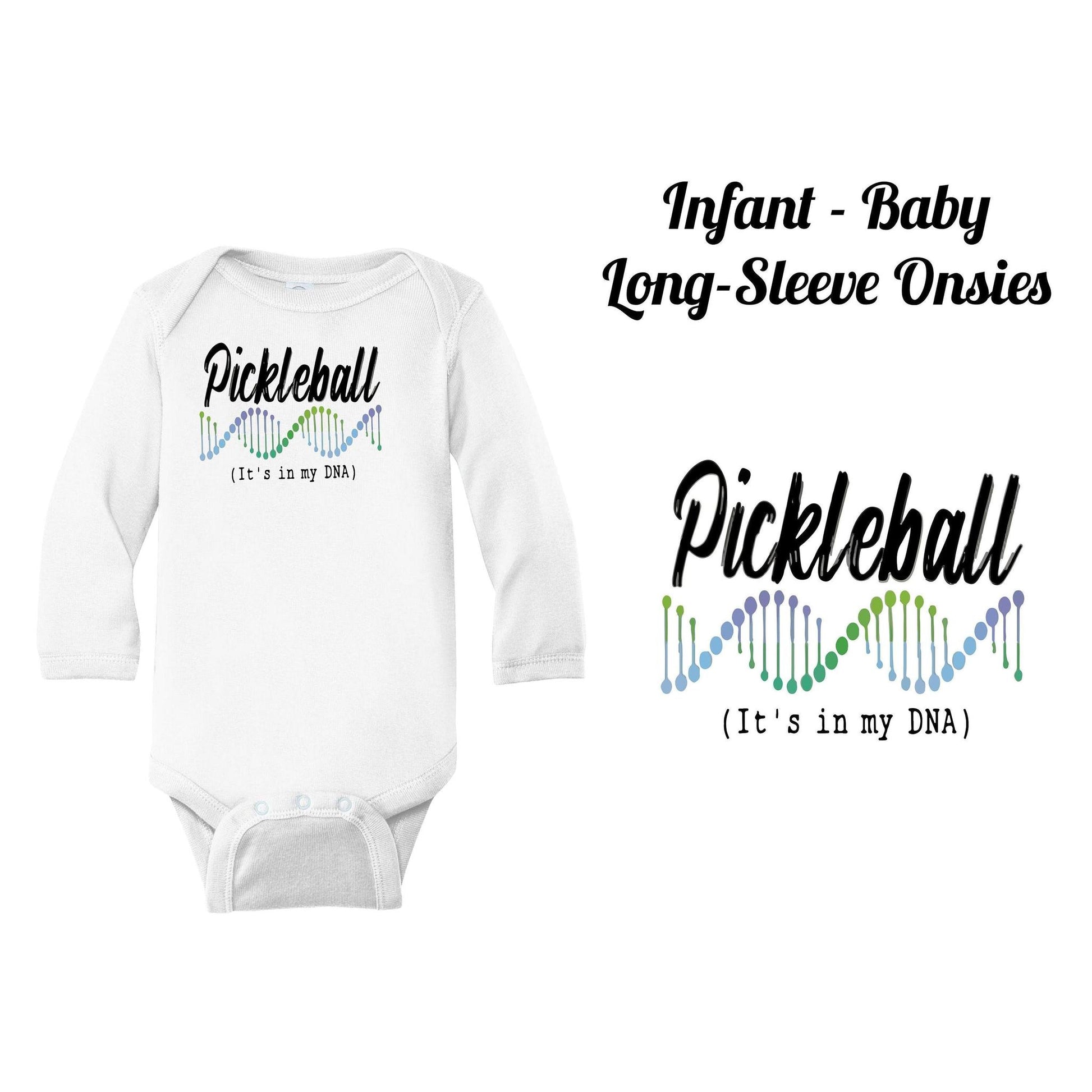 Pickleball Is In My DNA | Infant Long Sleeve One Piece Bodysuit | 100% Cotton