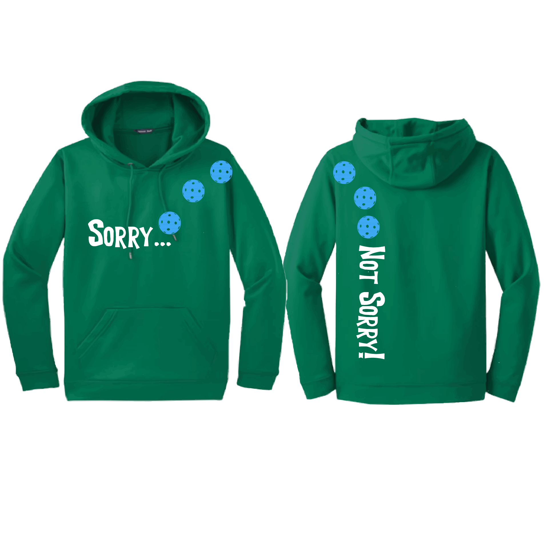 Design: Sorry...Not Sorry!!! with Customizable Ball Color: Choose: Cyan, Orange, Purple or Rainbow Unisex Hooded Sweatshirt: Moisture-wicking, double-lined hood, front pouch pocket. This unisex hooded sweatshirt is comfortable and soft. Stay warm on the Pickleball courts while being that hit with this one of kind design.